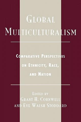 Boek Global Multiculturalism Grant H. Cornwell