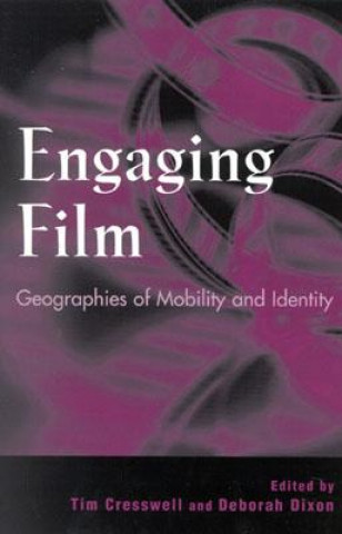 Könyv Engaging Film Tim Cresswell