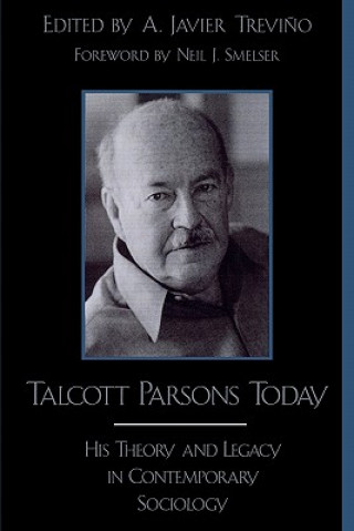 Book Talcott Parsons Today Javier A. Trevino