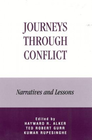 Kniha Journeys Through Conflict Hayward R. Alker