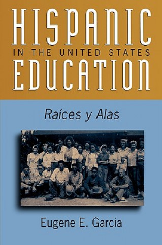 Livre Hispanic Education in the United States Eugene E. Garcia