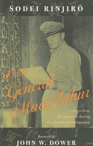 Könyv Dear General MacArthur Rinjiro Sodei
