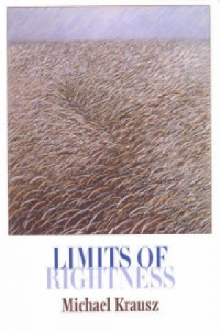 Libro Limits of Rightness Michael Krausz