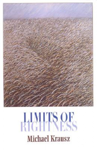 Книга Limits of Rightness Michael Krausz