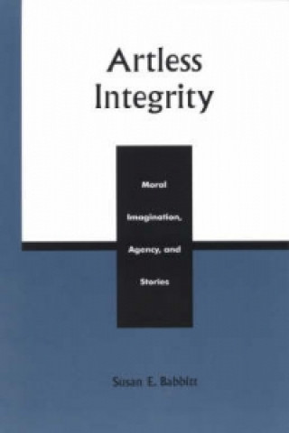 Kniha Artless Integrity Susan E. Babbitt