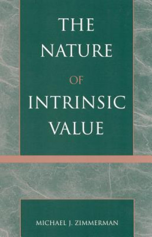 Book Nature of Intrinsic Value Michael J. Zimmerman