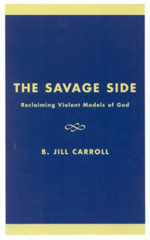 Book Savage Side B. Jill Carroll