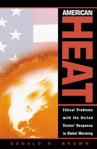 Livre American Heat Donald A. Brown