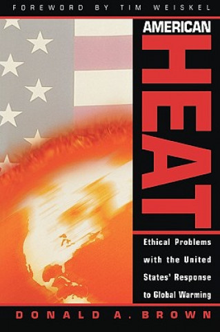 Buch American Heat Donald A. Brown