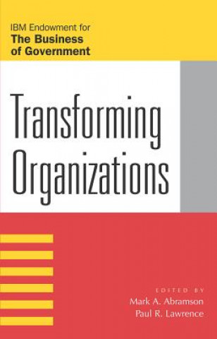 Carte Transforming Organizations Mark A. Abramson