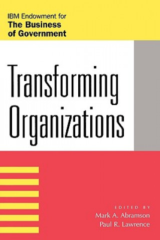 Kniha Transforming Organizations Mark A. Abramson