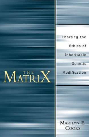 Kniha Matrix Marilyn E. Coors