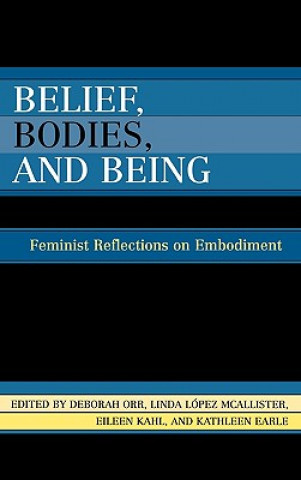 Knjiga Belief, Bodies, and Being Deborah Orr