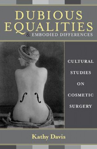 Book Dubious Equalities and Embodied Differences Kathy Davis