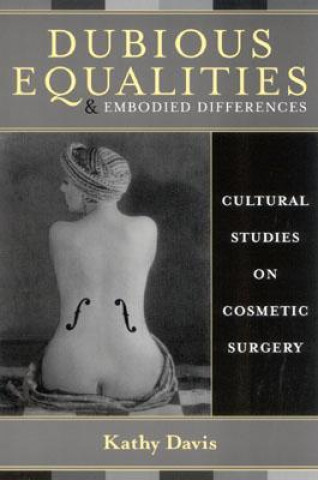 Buch Dubious Equalities and Embodied Differences Kathy Davis