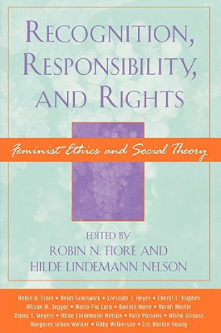 Carte Recognition, Responsibility, and Rights Robin N. Fiore