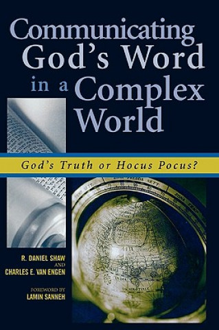 Book Communicating God's Word in a Complex World Daniel R. Shaw