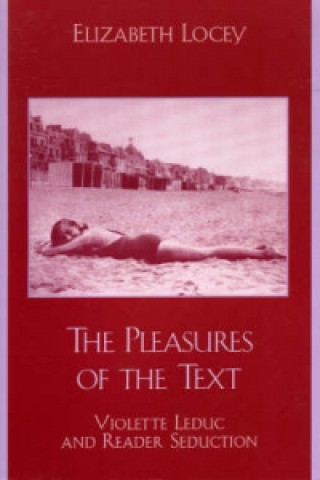 Libro Pleasures of the Text Elizabeth Locey