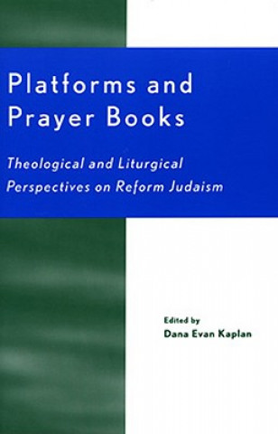 Kniha Platforms and Prayer Books Dana Evan Kaplan