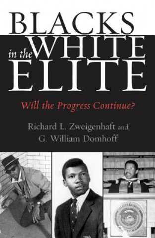 Livre Blacks in the White Elite Richard L. Zweigenhaft