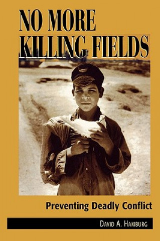 Knjiga No More Killing Fields David A. Hamburg