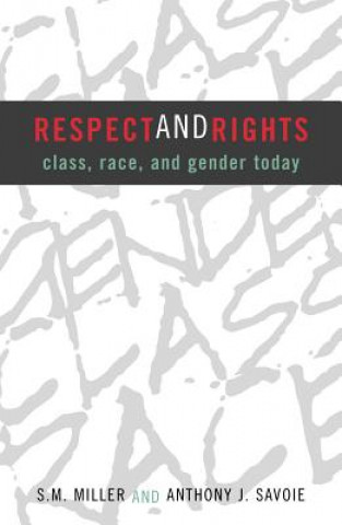 Книга Respect and Rights Seymour M. Miller