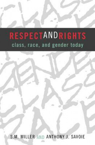 Книга Respect and Rights Seymour M. Miller