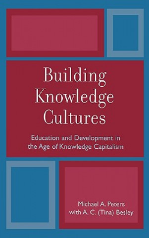 Carte Building Knowledge Cultures Michael A. Peters