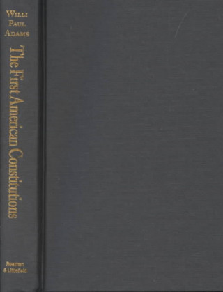 Könyv First American Constitutions Willi Paul Adams
