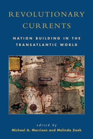 Buch Revolutionary Currents Morrison Michael a