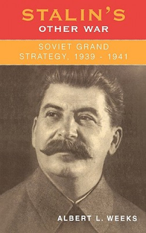 Livre Stalin's Other War Albert L. Weeks