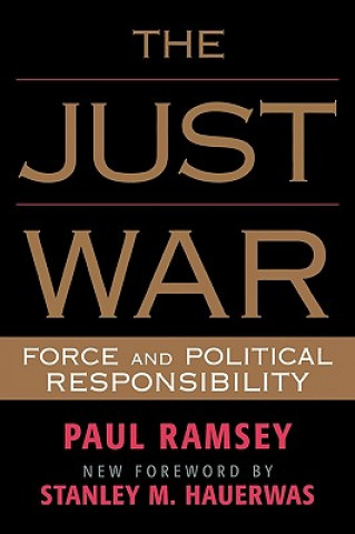 Kniha Just War Paul Ramsey