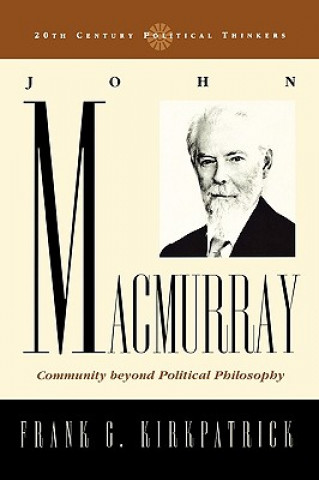 Livre John Macmurray Frank G. Kirkpatrick