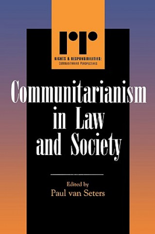 Kniha Communitarianism in Law and Society Paul van Seters
