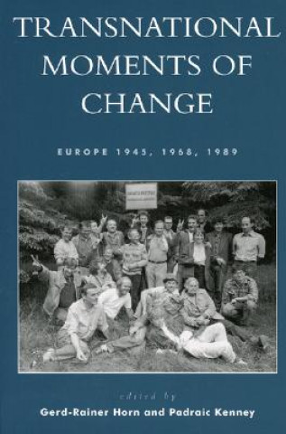 Carte Transnational Moments of Change Gerd-Rainer Horn