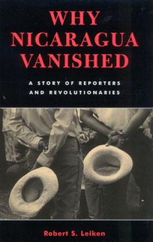 Buch Why Nicaragua Vanished Robert S. Leiken