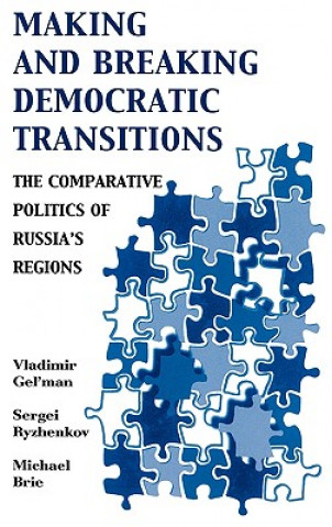 Carte Making and Breaking Democratic Transitions Michael Brie