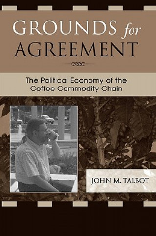 Kniha Grounds for Agreement John M. Talbot
