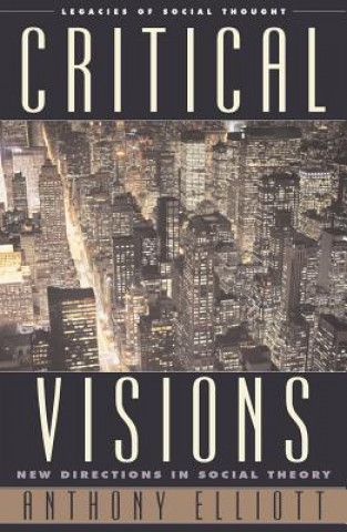 Carte Critical Visions Anthony Elliott