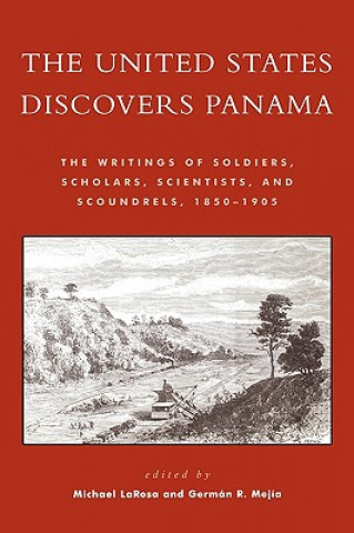 Könyv United States Discovers Panama Michael J. Larosa