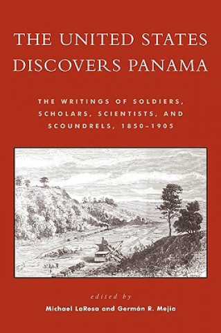 Kniha United States Discovers Panama Michael J. Larosa