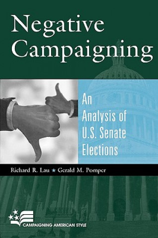 Könyv Negative Campaigning Gerald M. Pomper