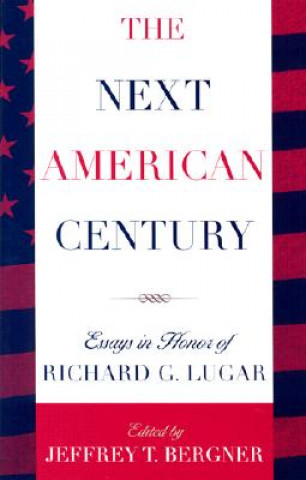 Книга Next American Century William J. Bennett