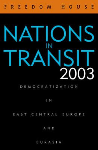 Könyv Nations in Transit 2003 Adrian Karatnycky