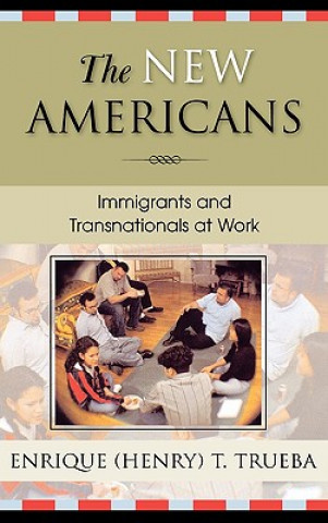 Kniha New Americans Enrique T. Trueba