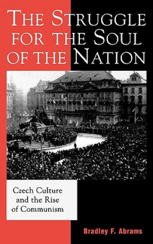 Książka Struggle for the Soul of the Nation Bradley F. Abrams