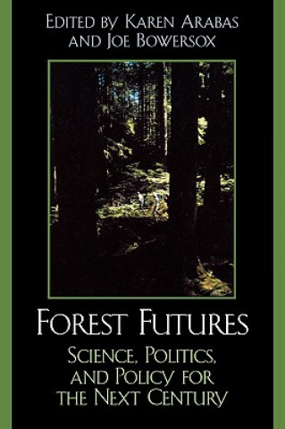 Könyv Forest Futures Karen Arabas