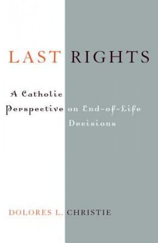 Kniha Last Rights Dolores L. Christie