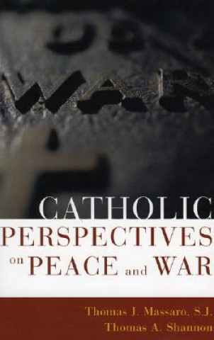 Książka Catholic Perspectives on Peace and War Thomas Massaro