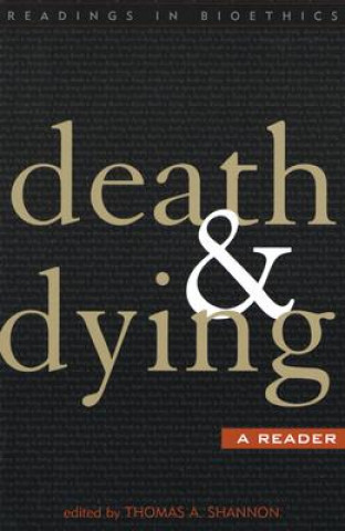 Kniha Death and Dying Thomas A. Shannon